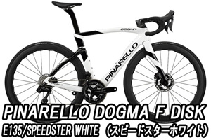 PINARELLO 2024 ROADBIKE DOGMA F dogmaf DISK DISC Frame Set frameset E135 SPEEDSTER WHITE ピナレロ 2024年モデル ロードバイク ドグマ エフ ドグマエフ ドグマf dogmaエフ ディスク フレームセット スピードスターホワイト SALE 特価