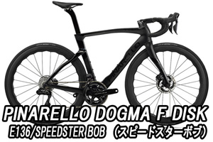 PINARELLO 2024 ROADBIKE DOGMA F dogmaf DISK DISC Frame Set frameset E136 SPEEDSTER BOB ピナレロ 2024年モデル ロードバイク ドグマ エフ ドグマエフ ドグマf dogmaエフ ディスク フレームセット スピードスターボブ SALE 特価