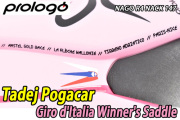 TADEJ POGACAR tadejpogacar GIRO PINK girod'Italia Winner's SADDLE PROLOGO NAGO R4 タディーポガチャル ポガチャル ジロデイタリア 優勝記念 ピンク サドル プロロゴ ナゴ アールフォー